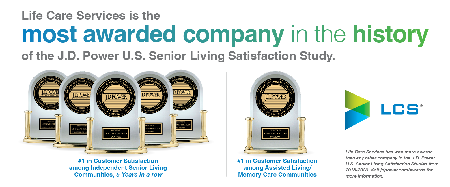 Six J.D. Power awards won by Life Care Services for customer satisfaction in senior living communities.